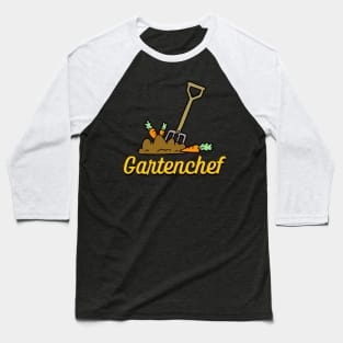 Gartenchef Gärtner Gartenarbeit Hobby Garten Baseball T-Shirt